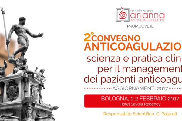 2° Convegno Anticoagulazione – Bologna, 1-2 Febbraio 2017